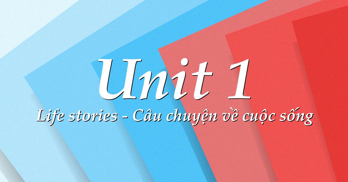 unit 1: life stories - key